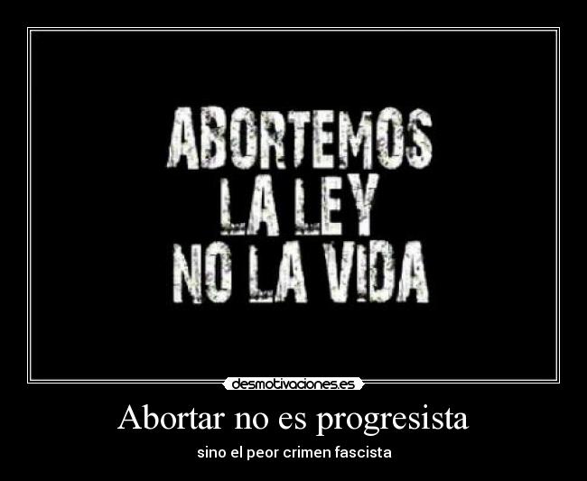 carteles aborto desmotivaciones