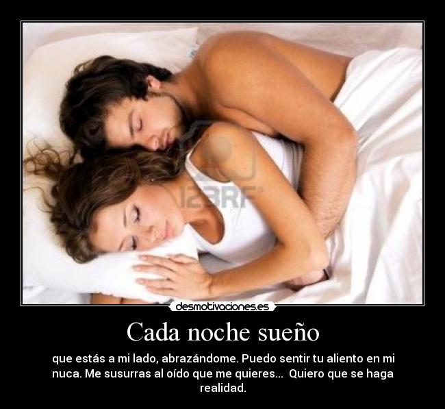 Cada noche sueño -