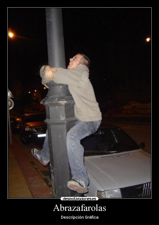 Abrazafarolas -