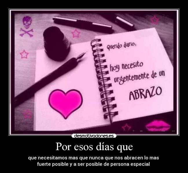 carteles necesitamos abrazos dias desmotivaciones