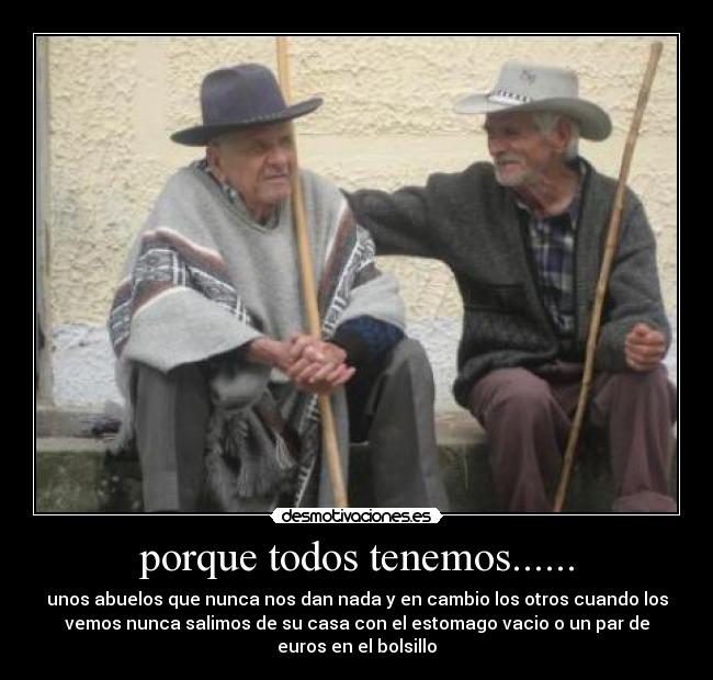 porque todos tenemos...... - 
