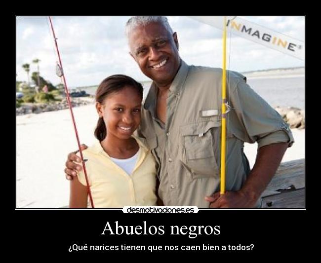 Abuelos negros - ¿Qué narices tienen que nos caen bien a todos?