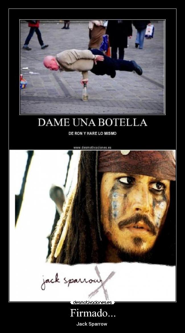 Firmado... - Jack Sparrow 