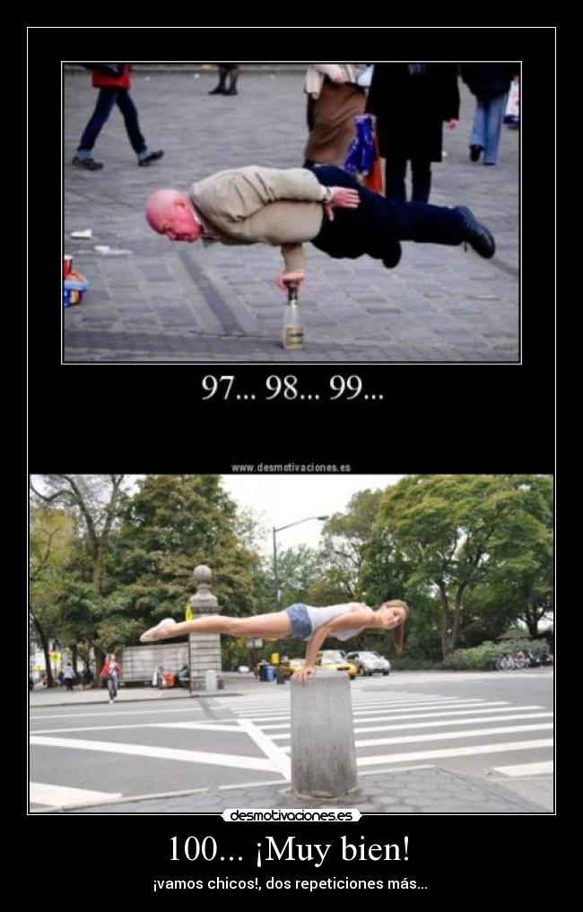 100... ¡Muy bien! -