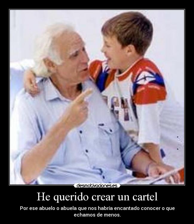 carteles abuelo nieto desmotivaciones