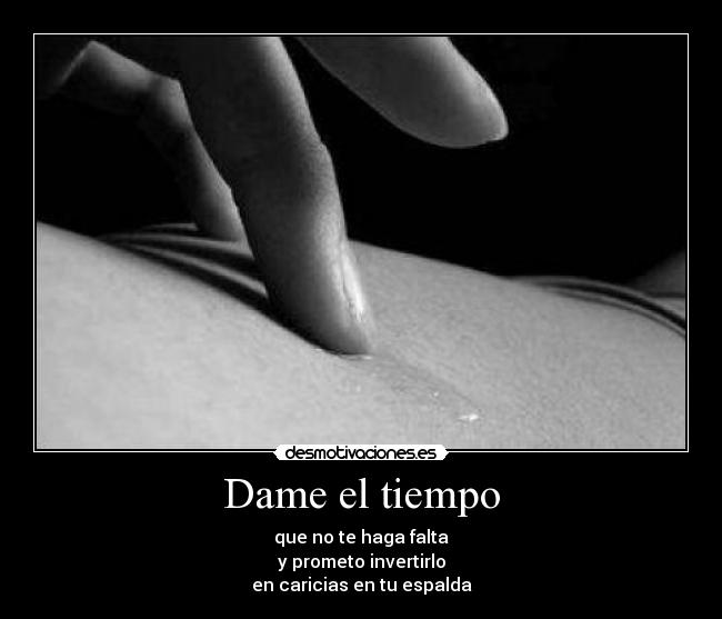 Dame el tiempo - 