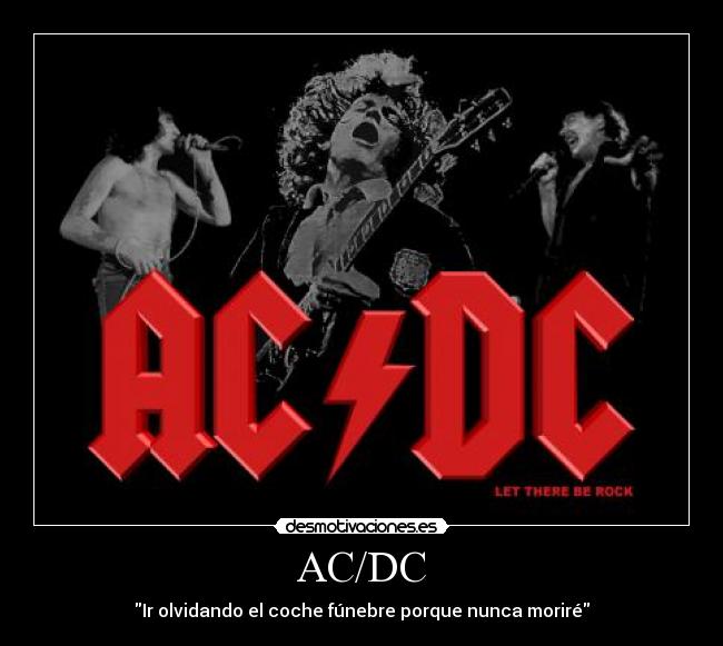 carteles acdc coche funebre desmotivaciones