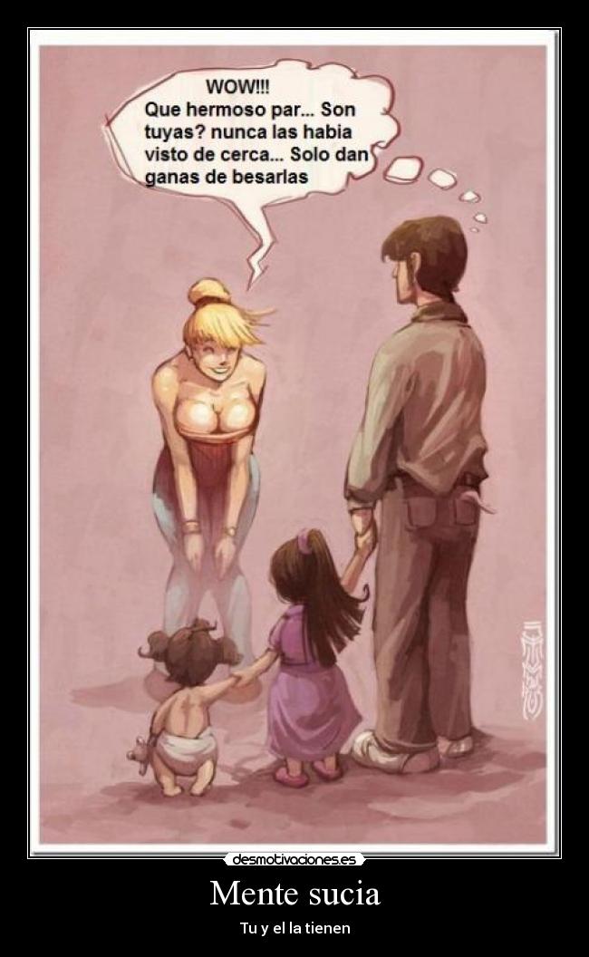 Mente sucia - Tu y el la tienen