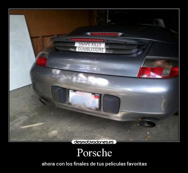 Porsche - ahora con los finales de tus peliculas favoritas