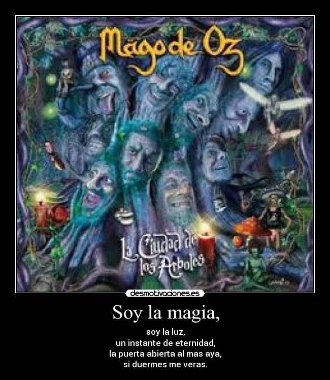 Soy la magia, - 