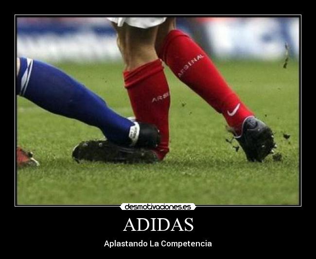 ADIDAS - Aplastando La Competencia