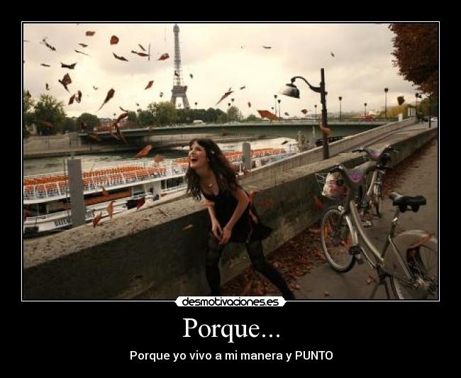 Porque... -