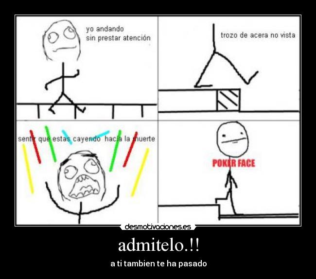 admitelo.!! - a ti tambien te ha pasado