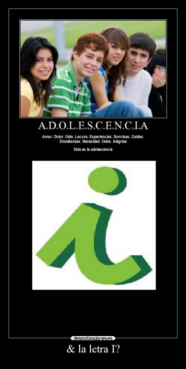 & la letra I? - 