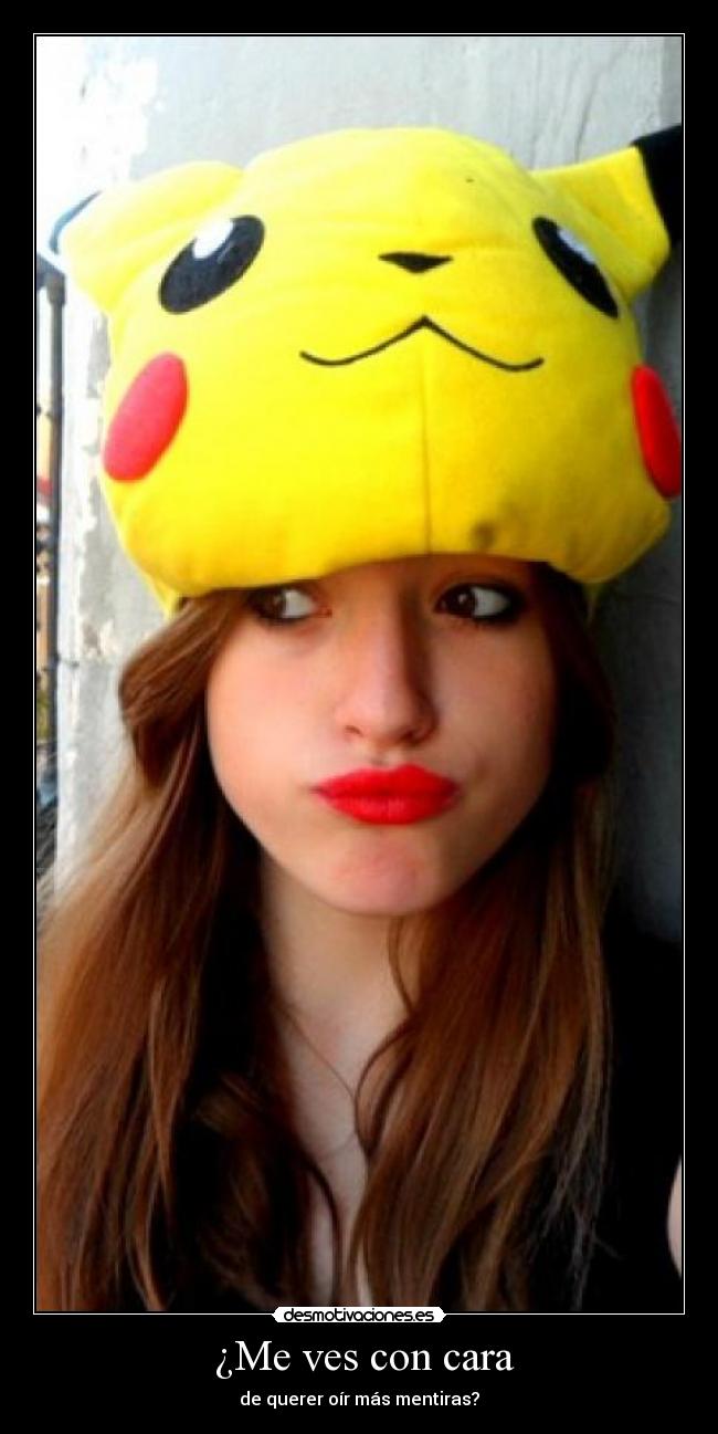  ¿Me ves con cara - 