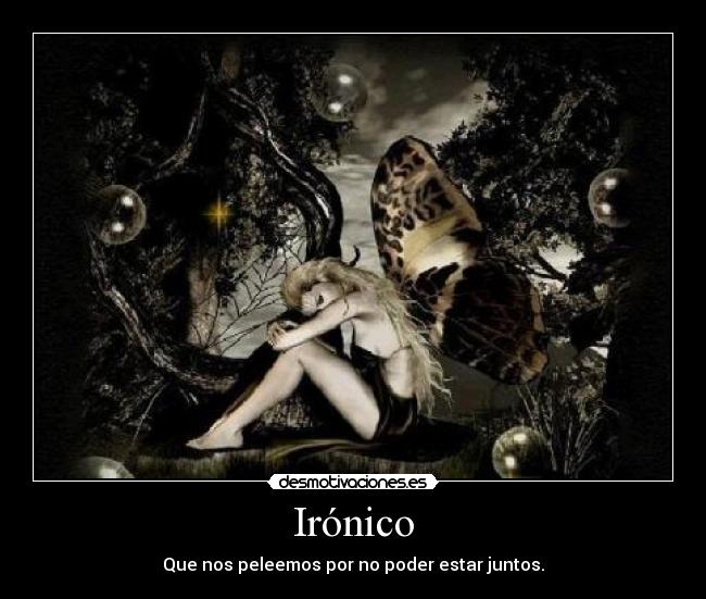 Irónico -