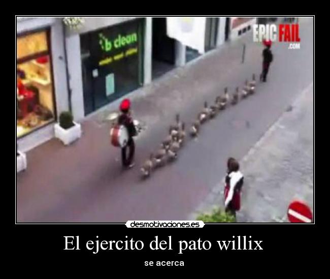 El ejercito del pato willix -