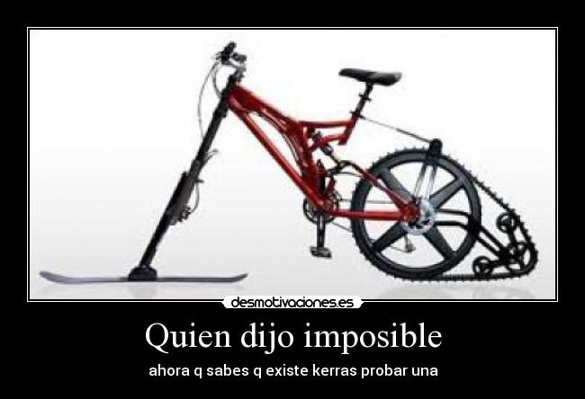 Quien dijo imposible - 