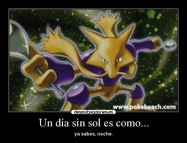 carteles alakazamkadabraabranochesol desmotivaciones