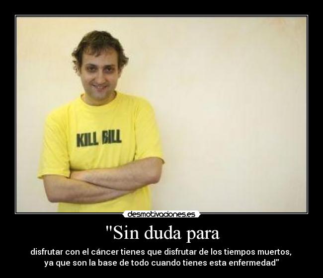 carteles sin duda para desmotivaciones
