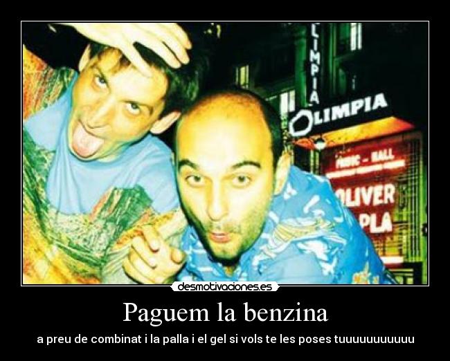 Paguem la benzina - 