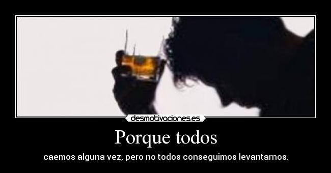 Porque todos -
