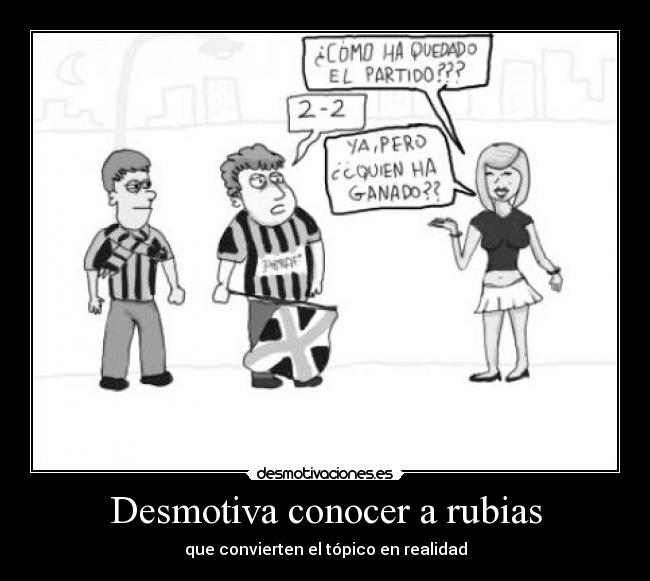 carteles desmotiva conocer rubias desmotivaciones
