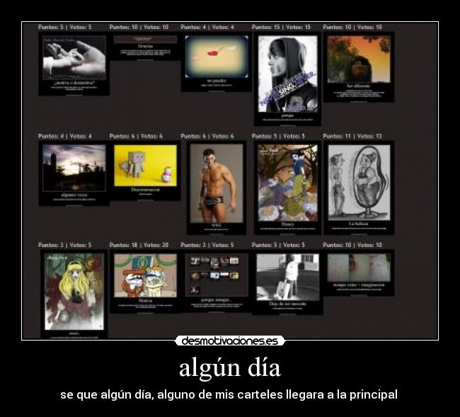 algún día - se que algún día, alguno de mis carteles llegara a la principal 