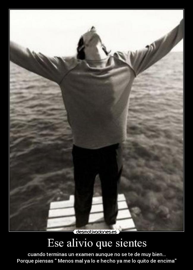 Ese alivio que sientes - 