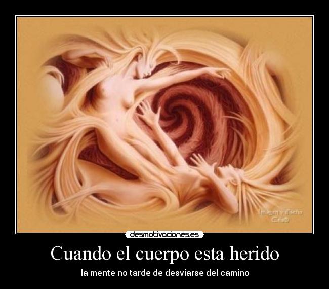 Cuando el cuerpo esta herido -