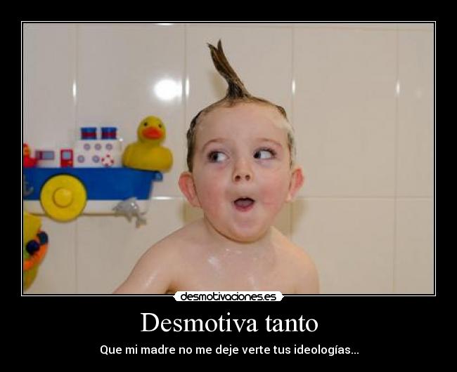 Desmotiva tanto -