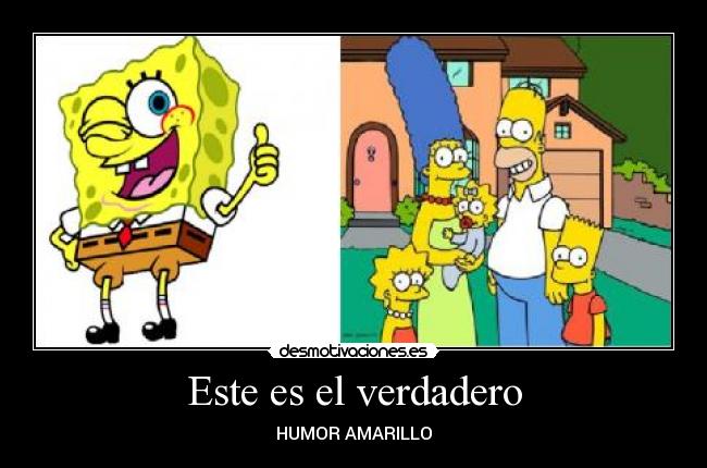 Este es el verdadero - HUMOR AMARILLO