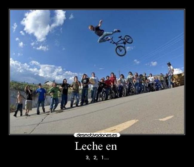 Leche en - 3, 2, 1....