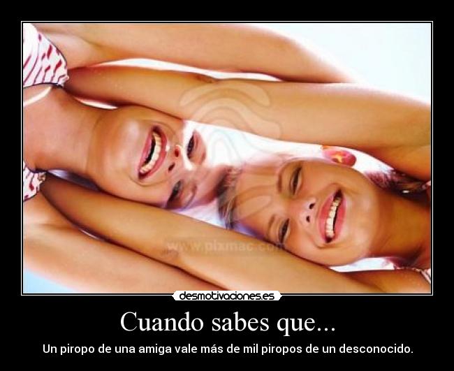Cuando sabes que... -