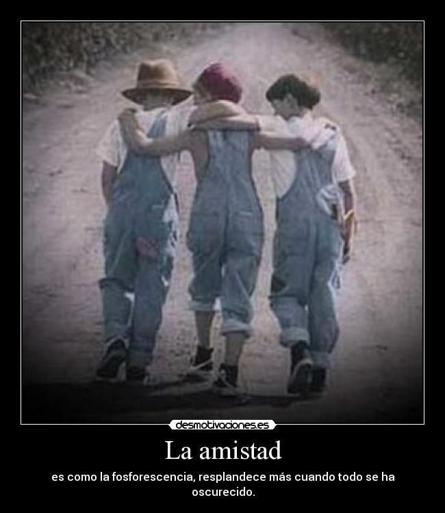 La amistad - 