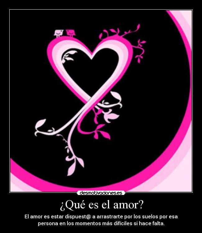 ¿Qué es el amor? - 