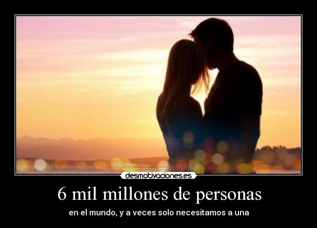 6 mil millones de personas - 