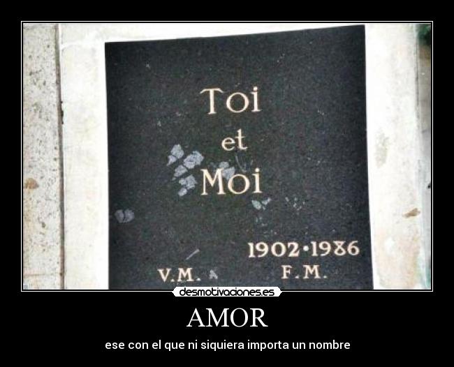 AMOR - ese con el que ni siquiera importa un nombre