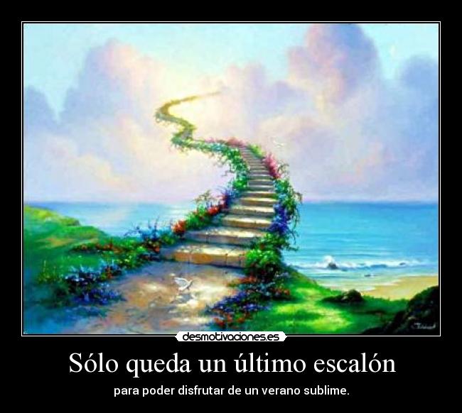 Sólo queda un último escalón - 
