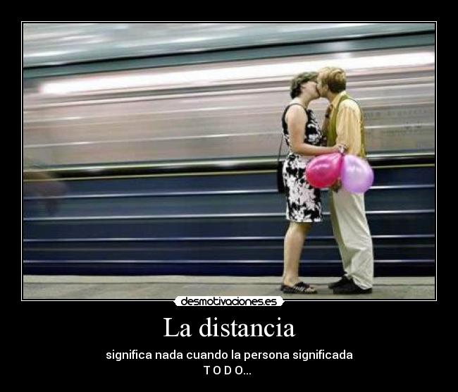 La distancia -