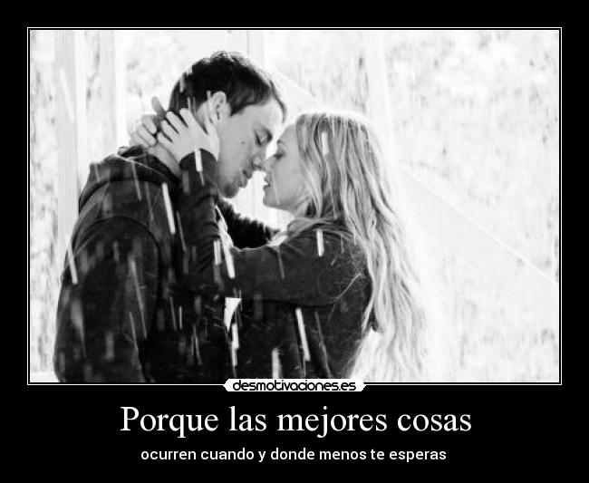 Porque las mejores cosas - 