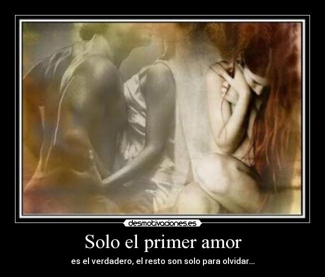 Solo el primer amor - 