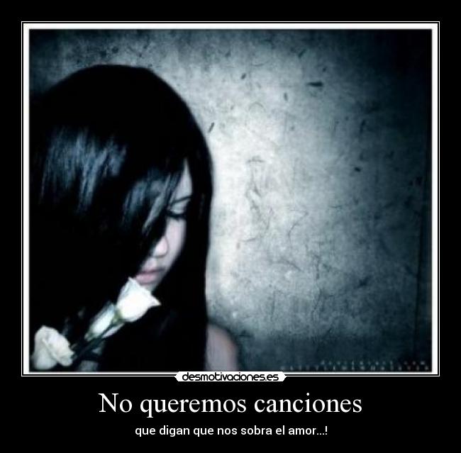 No queremos canciones -