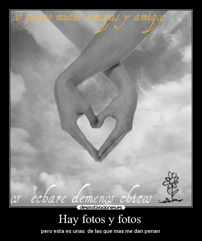 Hay fotos y fotos - pero esta es unas de las que mas me dan penan