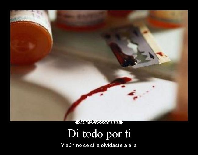 Di todo por ti -