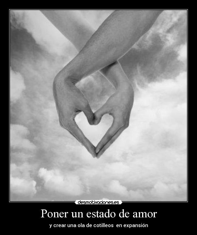 Poner un estado de amor - 