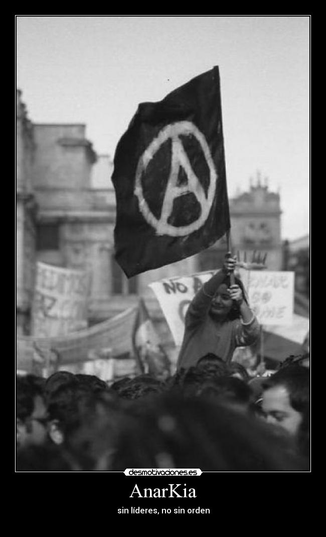 AnarKia - sin líderes, no sin orden
