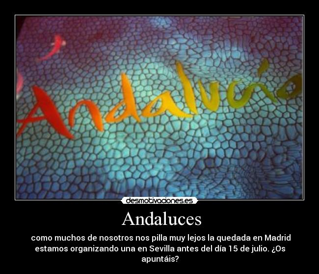 carteles andaluces desmotivaciones