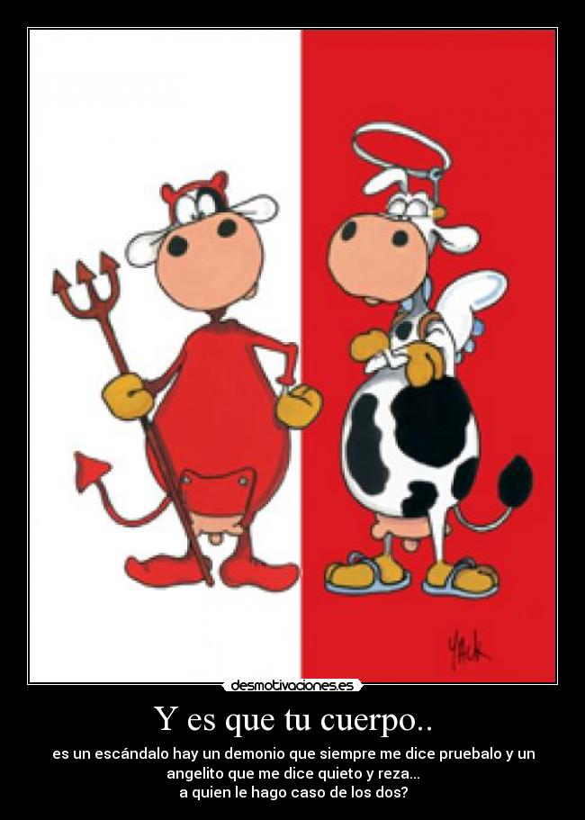 Y es que tu cuerpo.. -