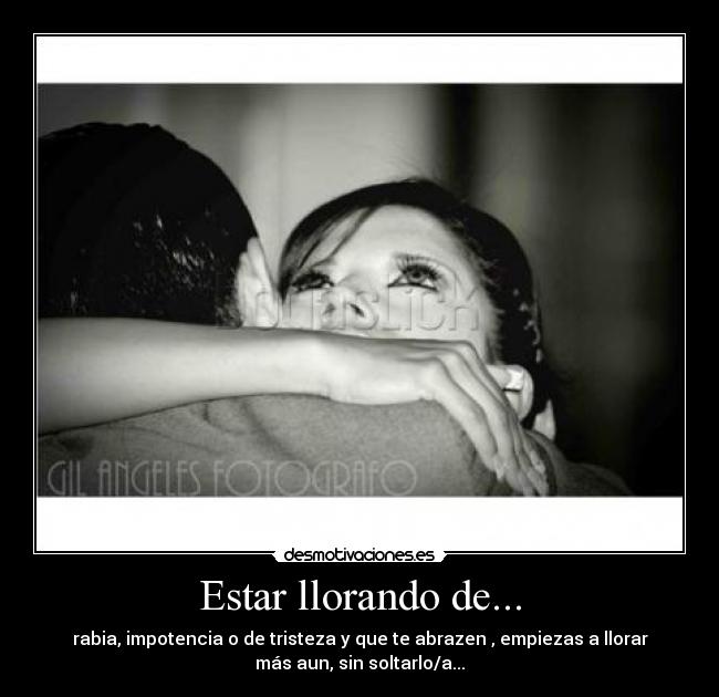 Estar llorando de... - 